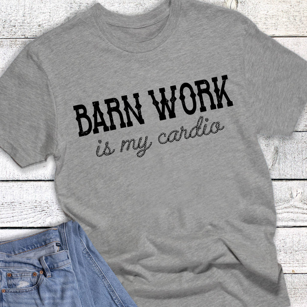 Western Barn Work Is My Cardio Graphic Tee