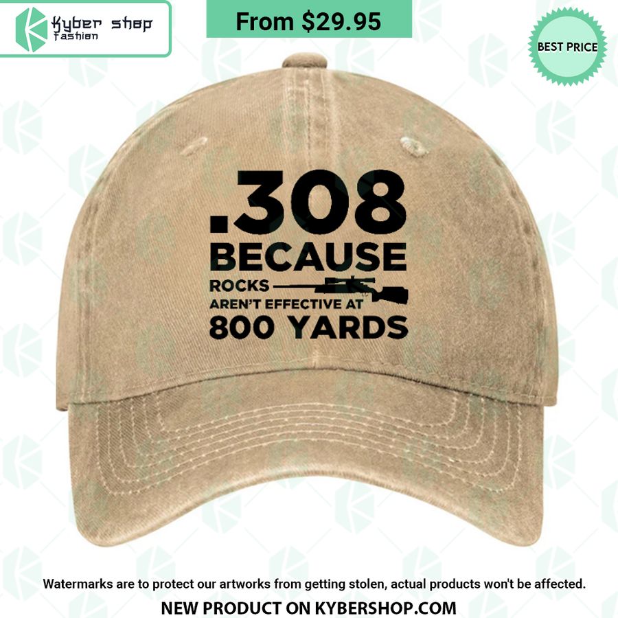308 Because Rocks Aren’t Effective At 800 Yards Cap