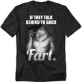 Talk Behind Your Back Fart T Shirt – Funny Sarcastic Humor Tee for Men or Women, Unisex Adult