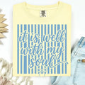 It Is Well with My Soul Comfort Colors T-Shirt