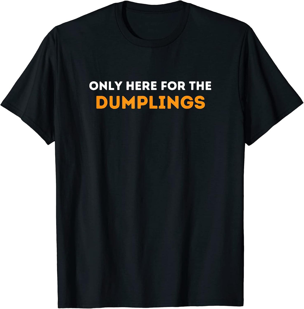 Less Talking More Dumplings Merch