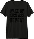 Kick Ass Shirt Mens Wake Up Kick Ass Repeat TShirt