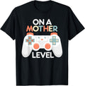 Funny Mothers Day Gamer Mom Gaming On A Mother Level Up Game Unisex , , , Long Sleeve Tee