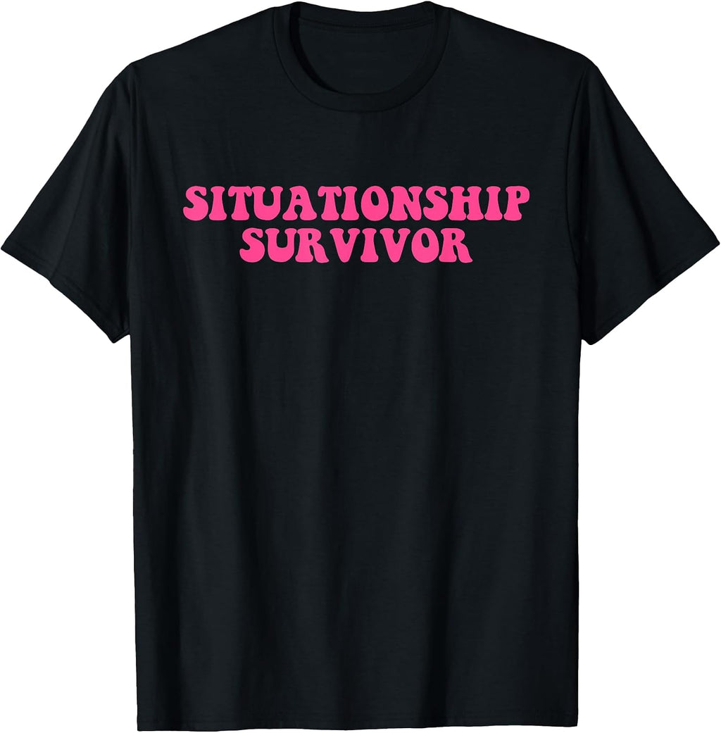 Situationship Survivor Pink Funny Joke Quote
