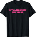 Situationship Survivor Pink Funny Joke Quote