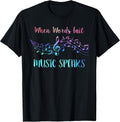 WHEN WORDS FAIL MUSIC SPEAKS Band Orchestra Teacher Musician Unisex , , , Long Sleeve Tee