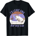 I'd Leave Ama For My Cat