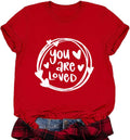 Valentines Shirts Women Funny You are Loved Letter Print T Shirt Love Graphic Short Sleeve Gift Tops for Lover