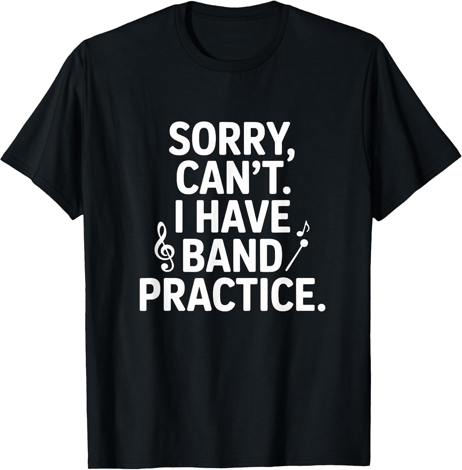 Sorry Can't I Have Band Practice Music Lovers Unisex , , , Long Sleeve Tee