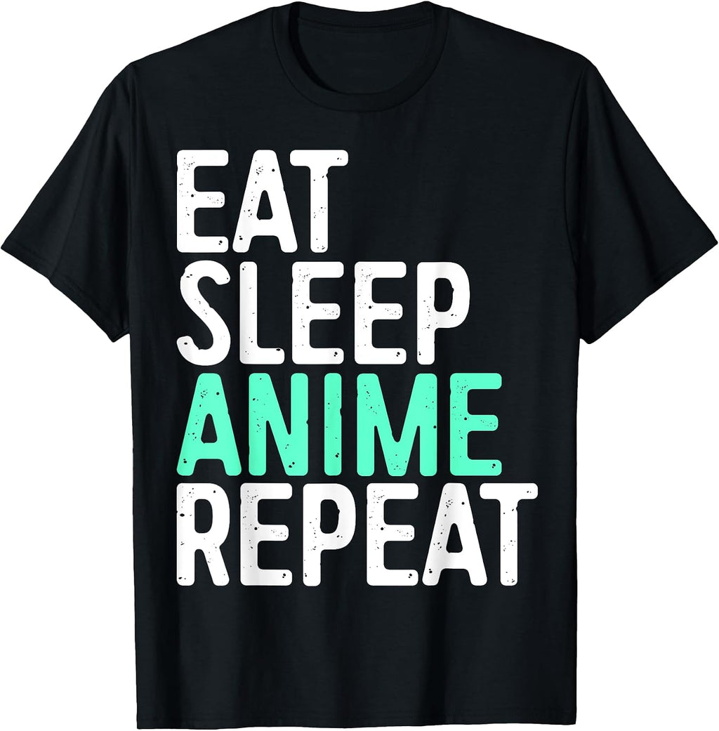 Eat Sleep Anime Repeat Shirts