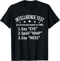 Intelligence Test Adult Humor Funny Sarcasm Graphic Short Sleeve Unisex , , , Long Sleeve Tee