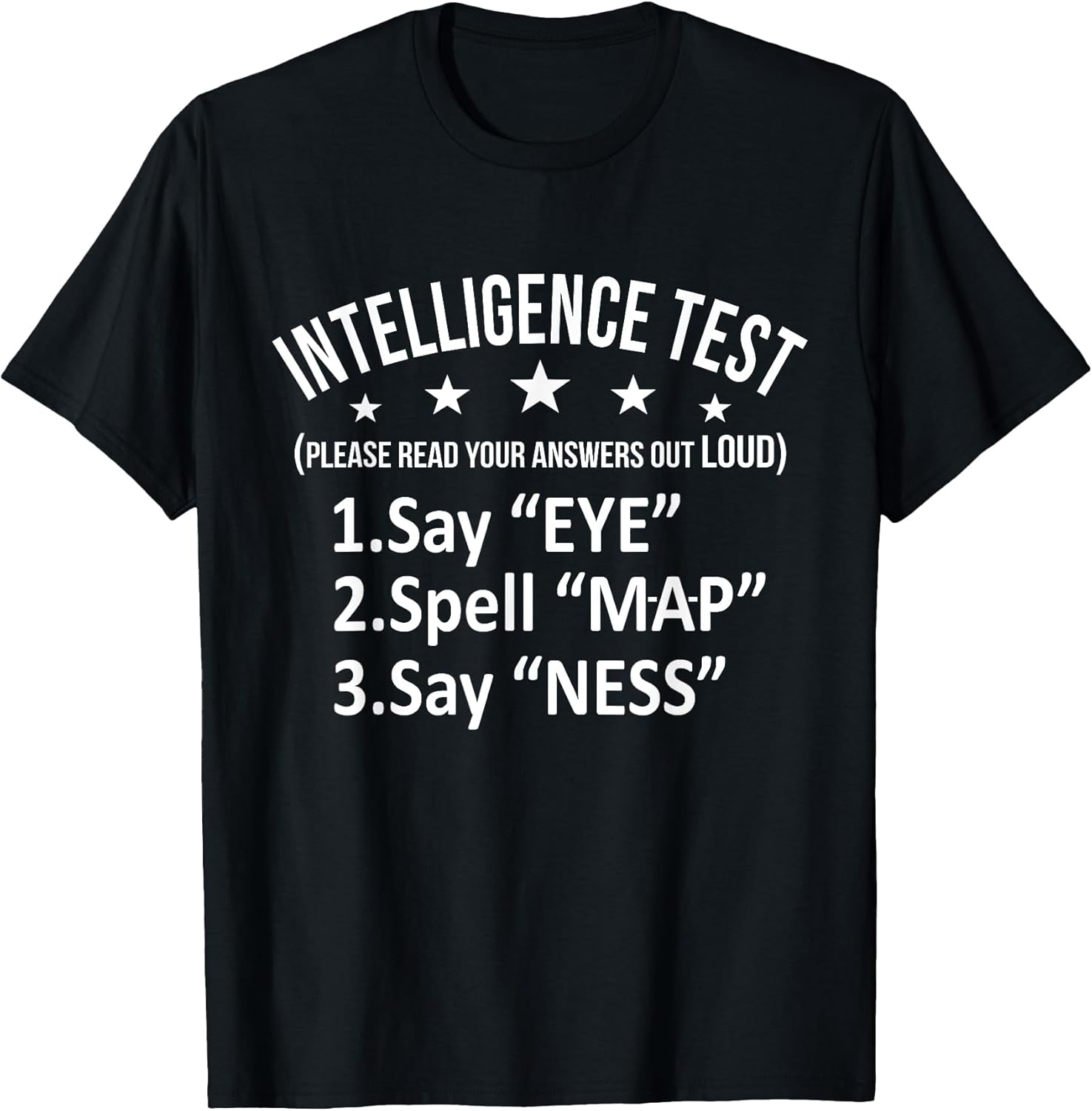 Intelligence Test Adult Humor Funny Sarcasm Graphic Short Sleeve Unisex , , , Long Sleeve Tee