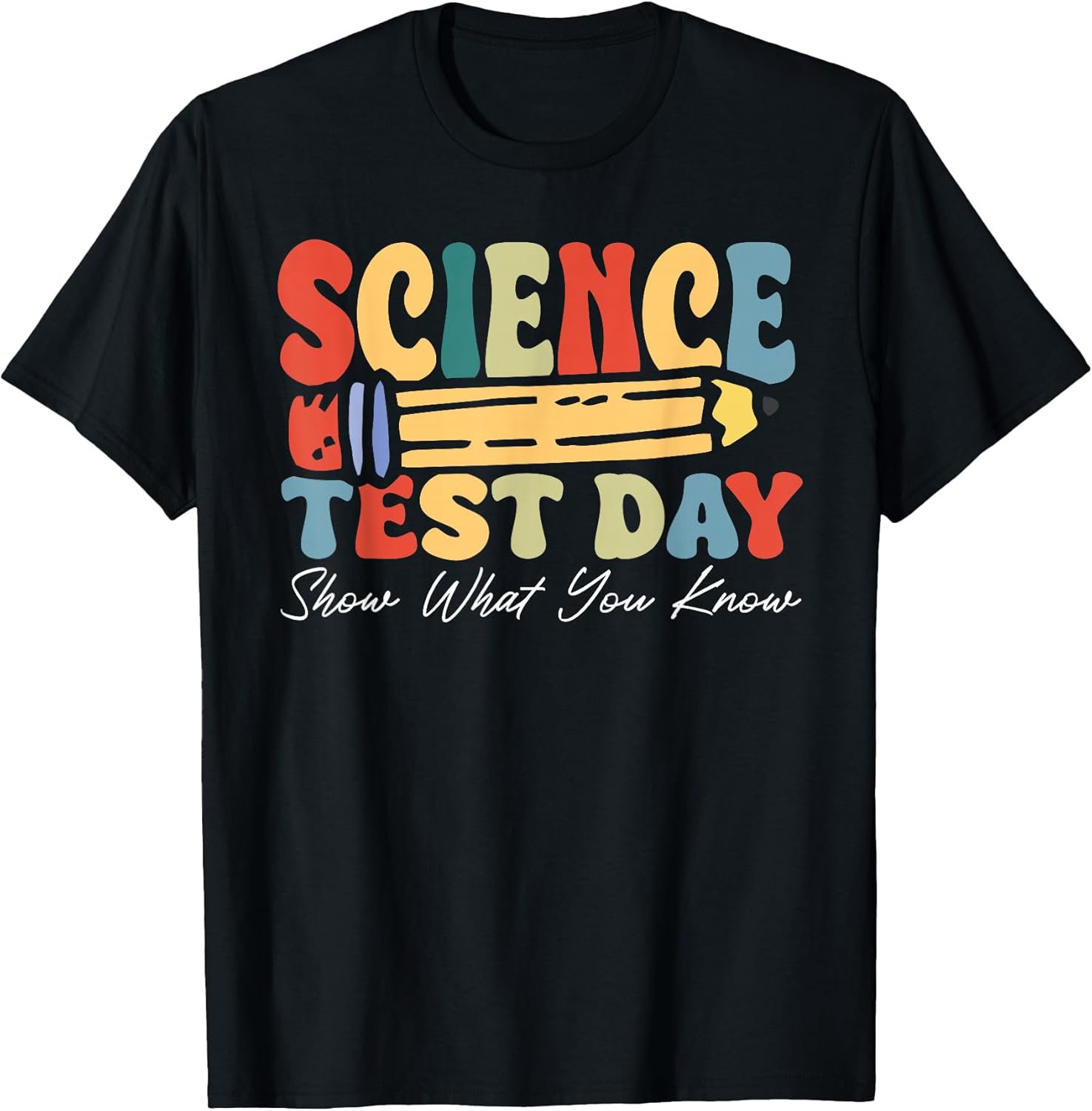 Science Test Day Motivation Science Testing Teacher Unisex , , , Long Sleeve Tee