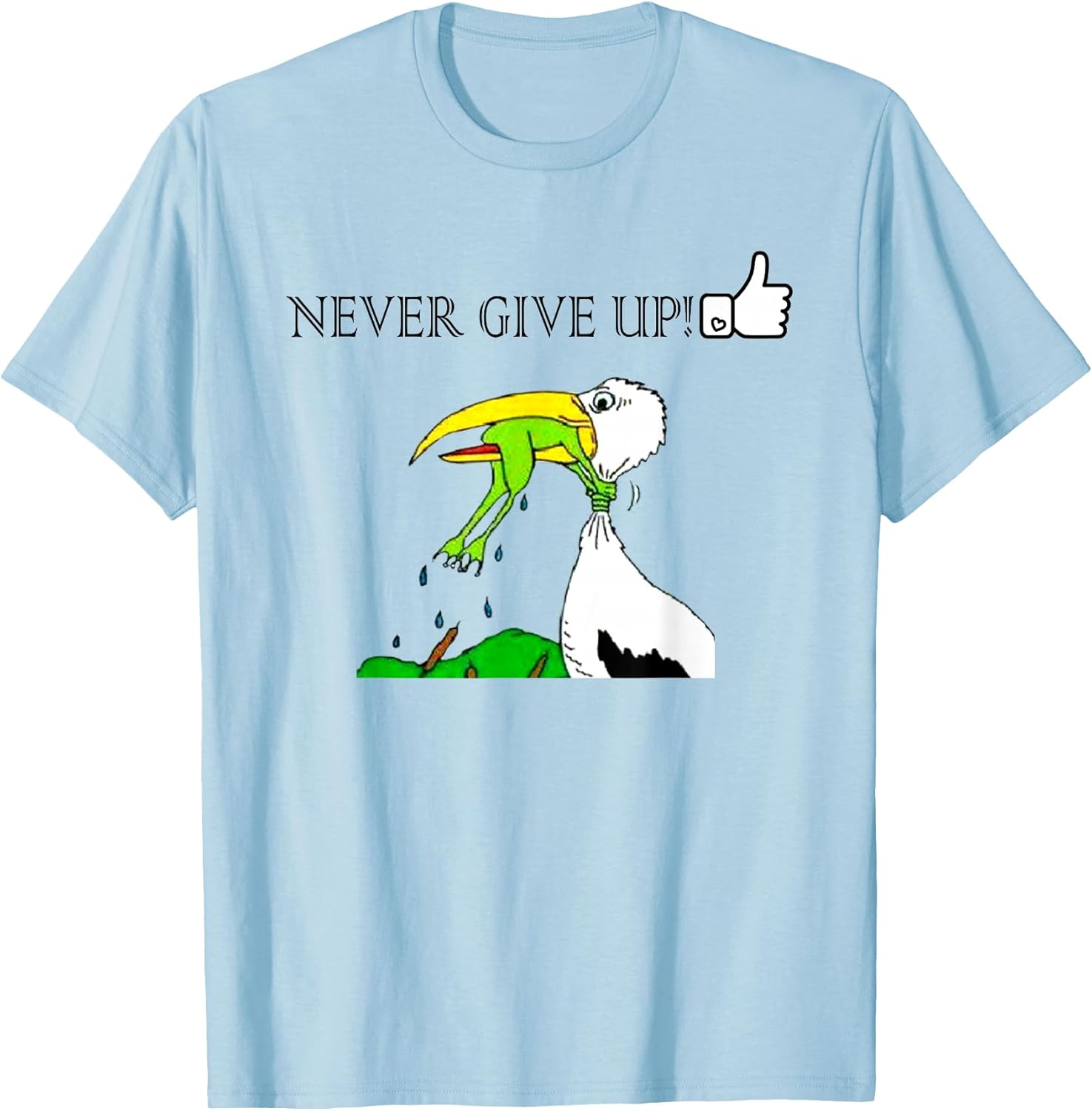 Never Ever Give Up Motivational,Inspirational Unisex , , , Long Sleeve Tee