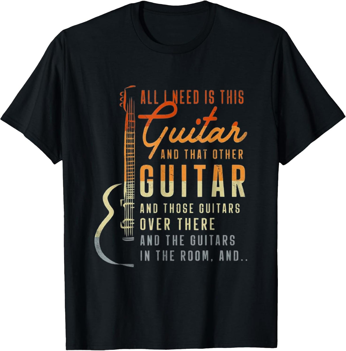 All I Need Is This Guitar Player Gifts Guitarist Music Band Unisex , , , Long Sleeve Tee