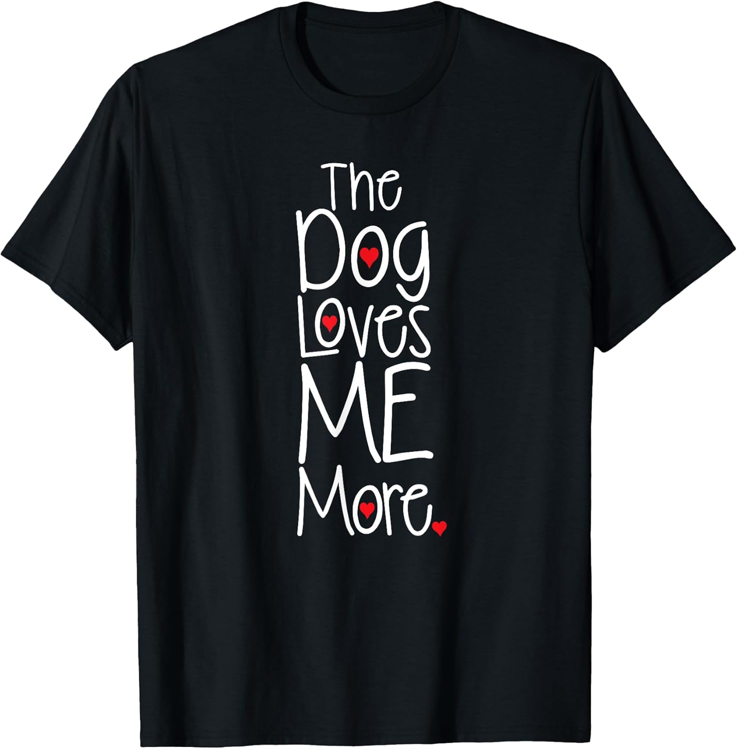 The Dog Loves Me More Funny Dog Lover Unisex , , , Long Sleeve Tee