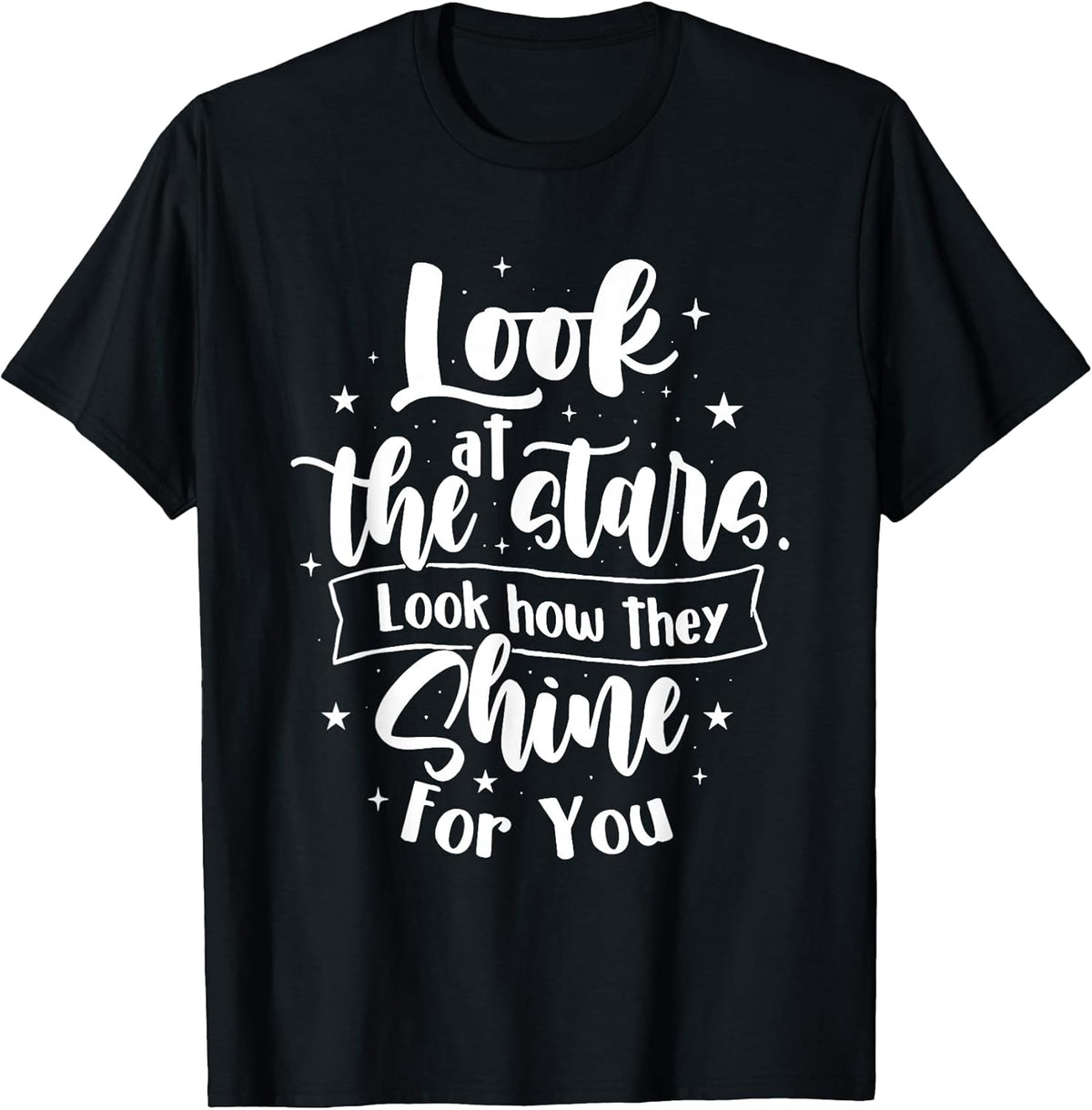 Look at The Stars Look How They Shine for You - Motivational Unisex , , , Long Sleeve Tee