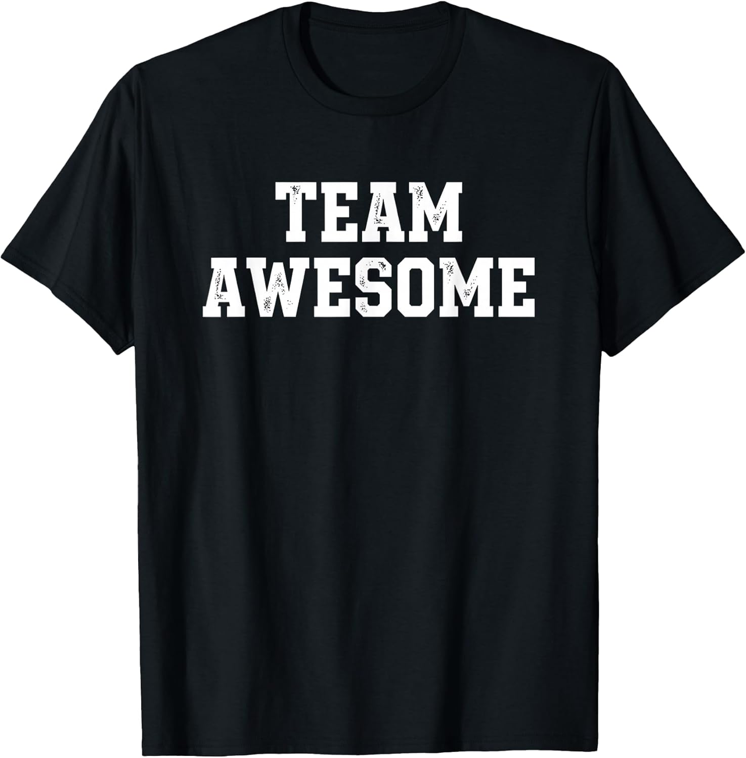 Team Awesome Funny Sports Fan Motivational Squad Unisex , , , Long Sleeve Tee