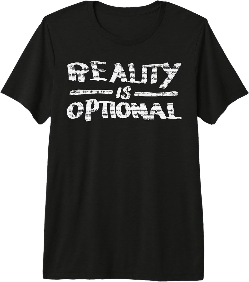 Funny Nerd Reality Is Optional Men Women
