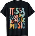 It's A Good Day to Make Music Musician Band Music Teacher Unisex , , , Long Sleeve Tee