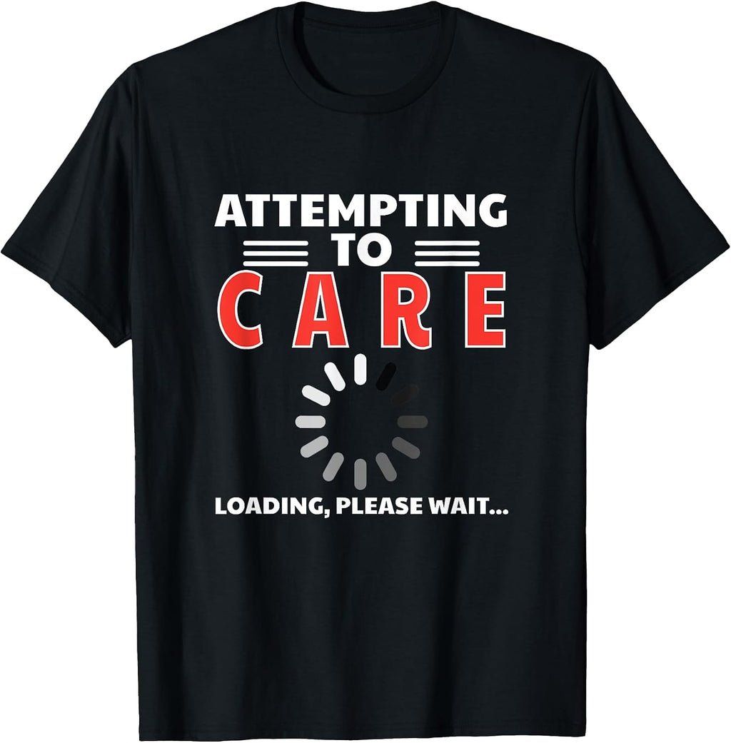 Sarcasm Joke Attempting To Care Loading Gift