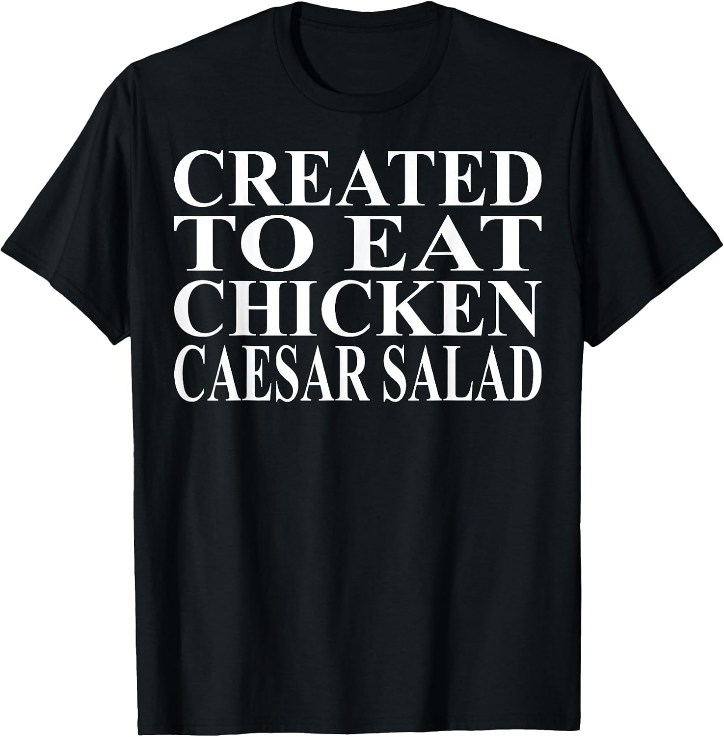 Cool Chicken Caesar Salad Humor Quote Merch