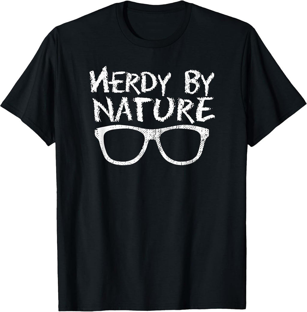 Cute And Funny Amazing Nerdy Nerds Geeks Shirts