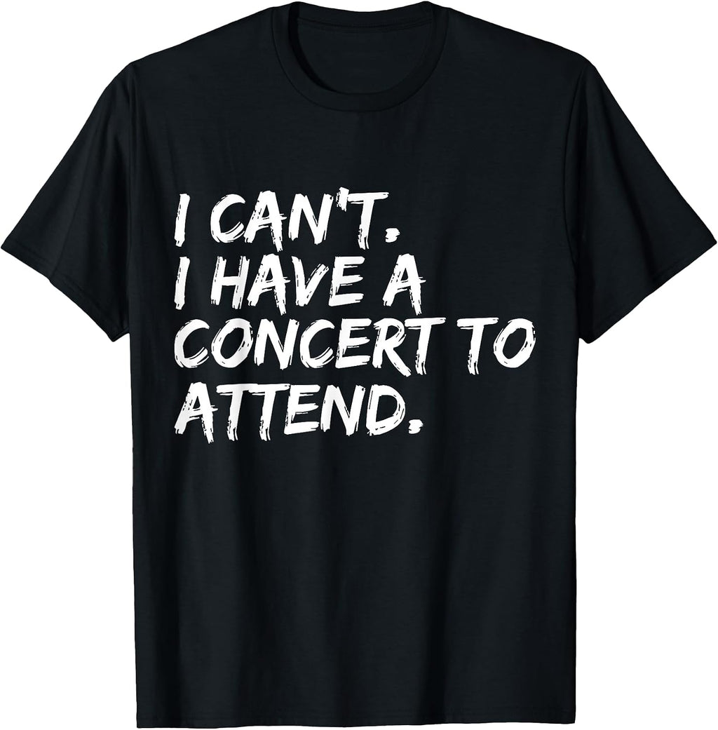 Funny Festival Concert Lover Saying