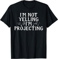 I'm Not Yelling Projecting Music Choir Singing Singer Band Unisex , , , Long Sleeve Tee
