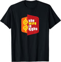 The Wife is Right Funny Husband Sarcastic Saying Humor Joke Unisex , , , Long Sleeve Tee