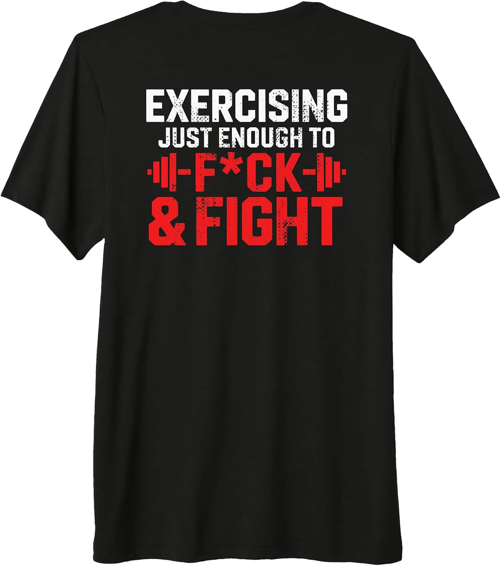 (ON BACK) Exercising Enough To F And Fight Gym