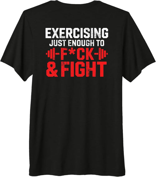 (ON BACK) Exercising Enough To F And Fight Gym