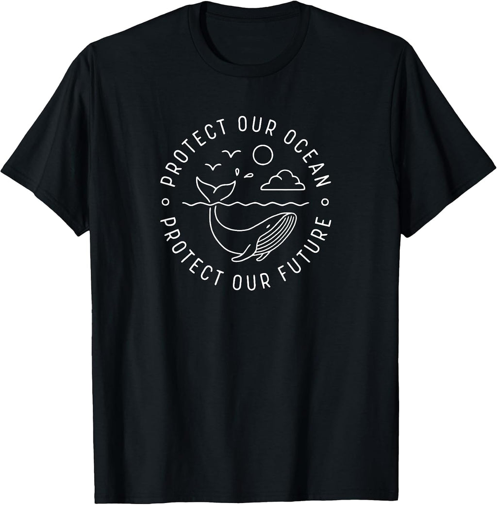 Protect Our Ocean Protect Our Future Shirt by T&T
