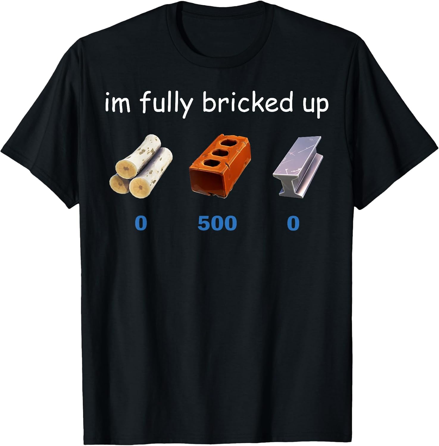 Im Fully Bricked Up Funny Gaming Tee Unisex , , , Long Sleeve Tee