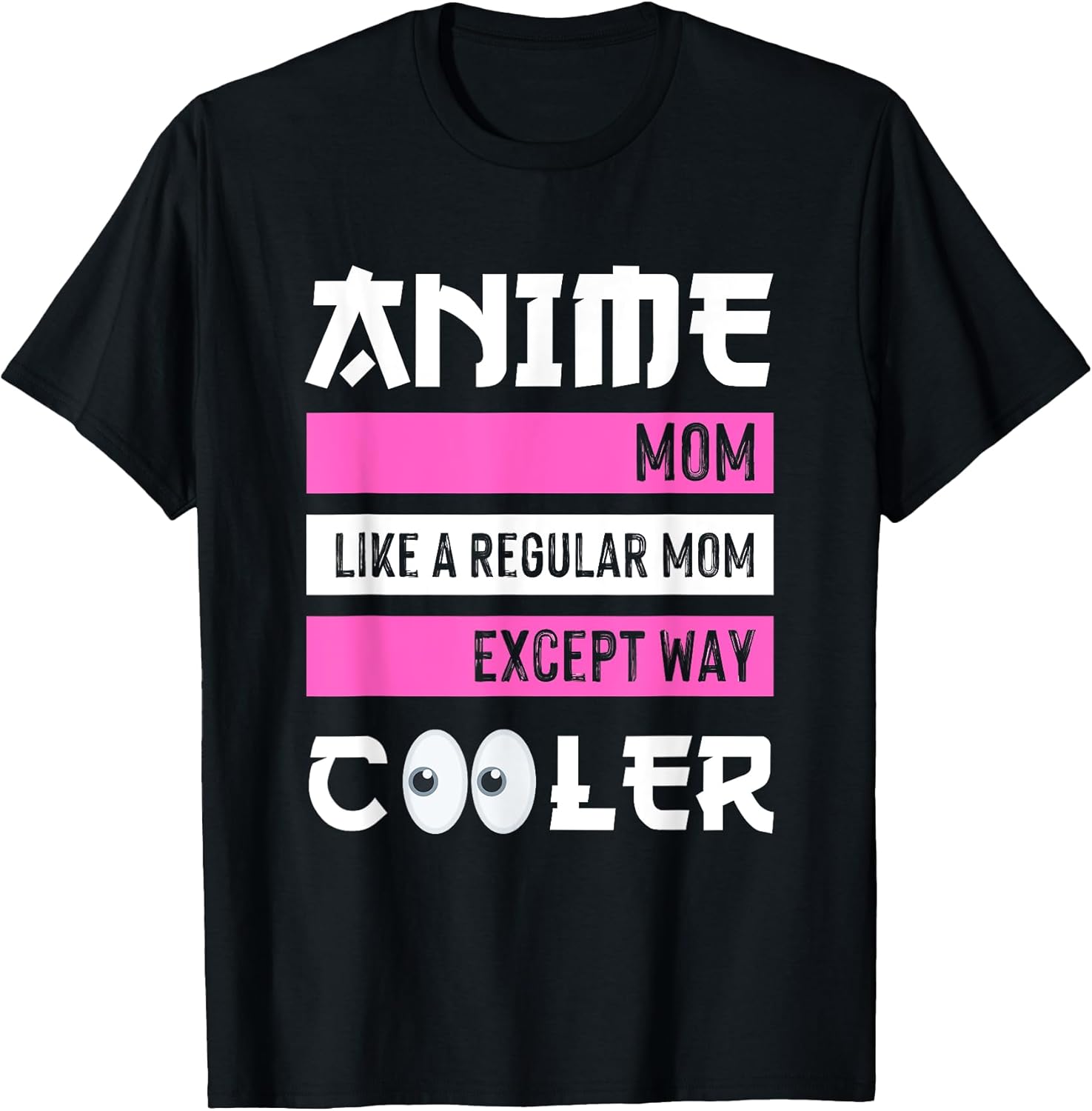 Mother's Day Anime Mom Except Way Cooler Anime Manga Otaku Unisex , , , Long Sleeve Tee