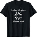 Funny Weight Loss Motivation Diet Workout Gift Unisex , , , Long Sleeve Tee