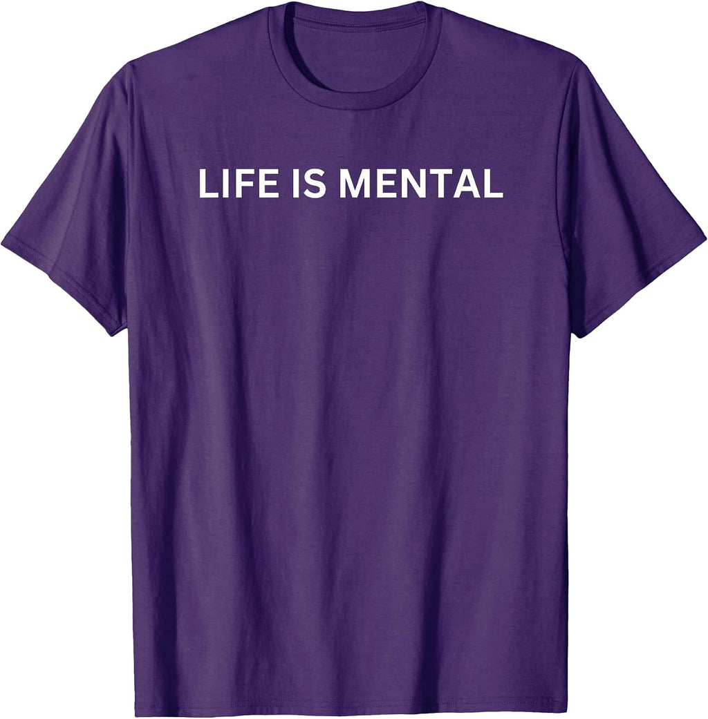 Life Is Mental Mind Body Spirit