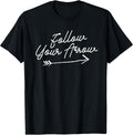 Follow Your Arrow Inspirational Quote Motivational Print Unisex , , , Long Sleeve Tee