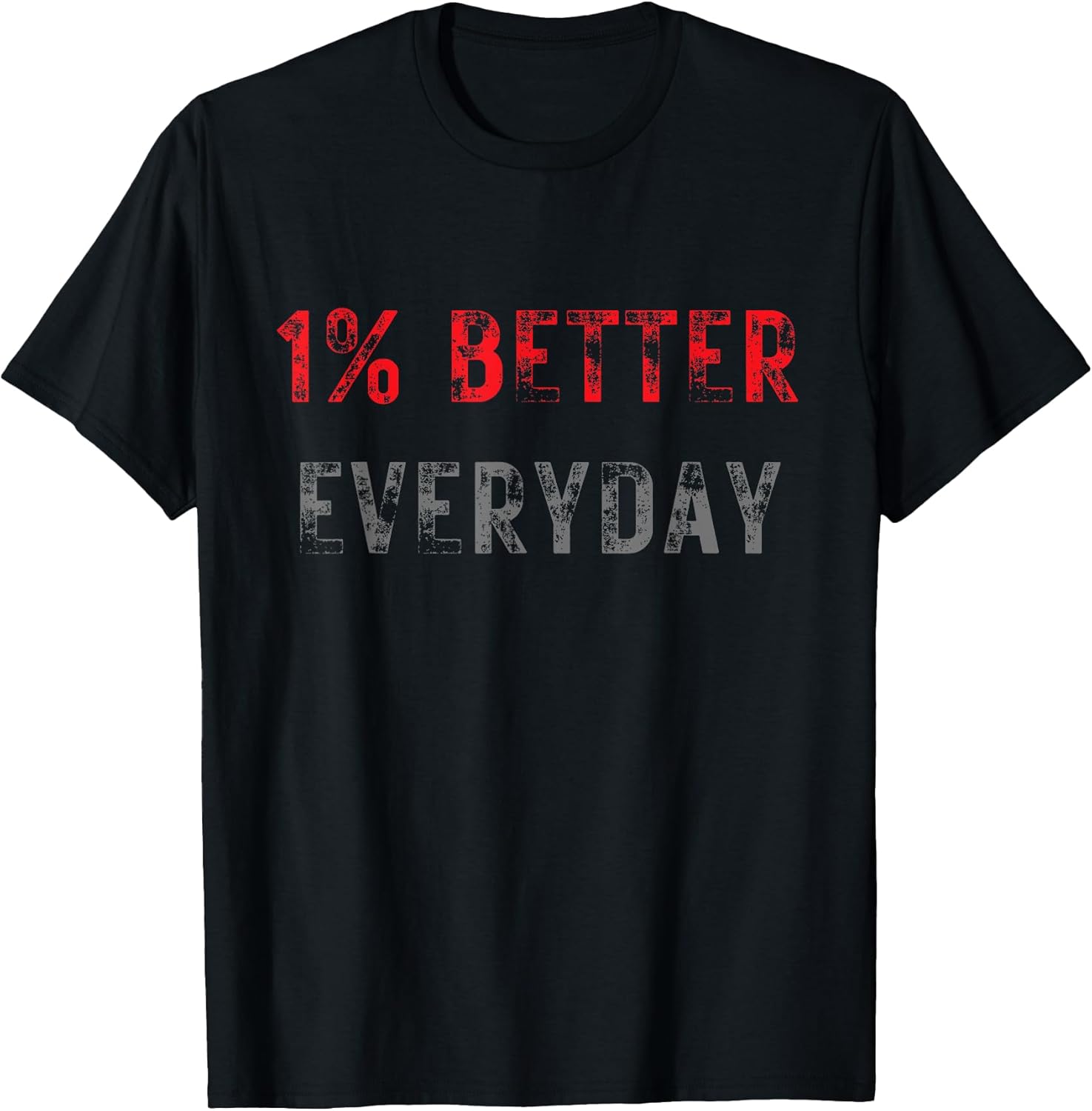 Motivation 1% Better Everyday Unisex , , , Long Sleeve Tee