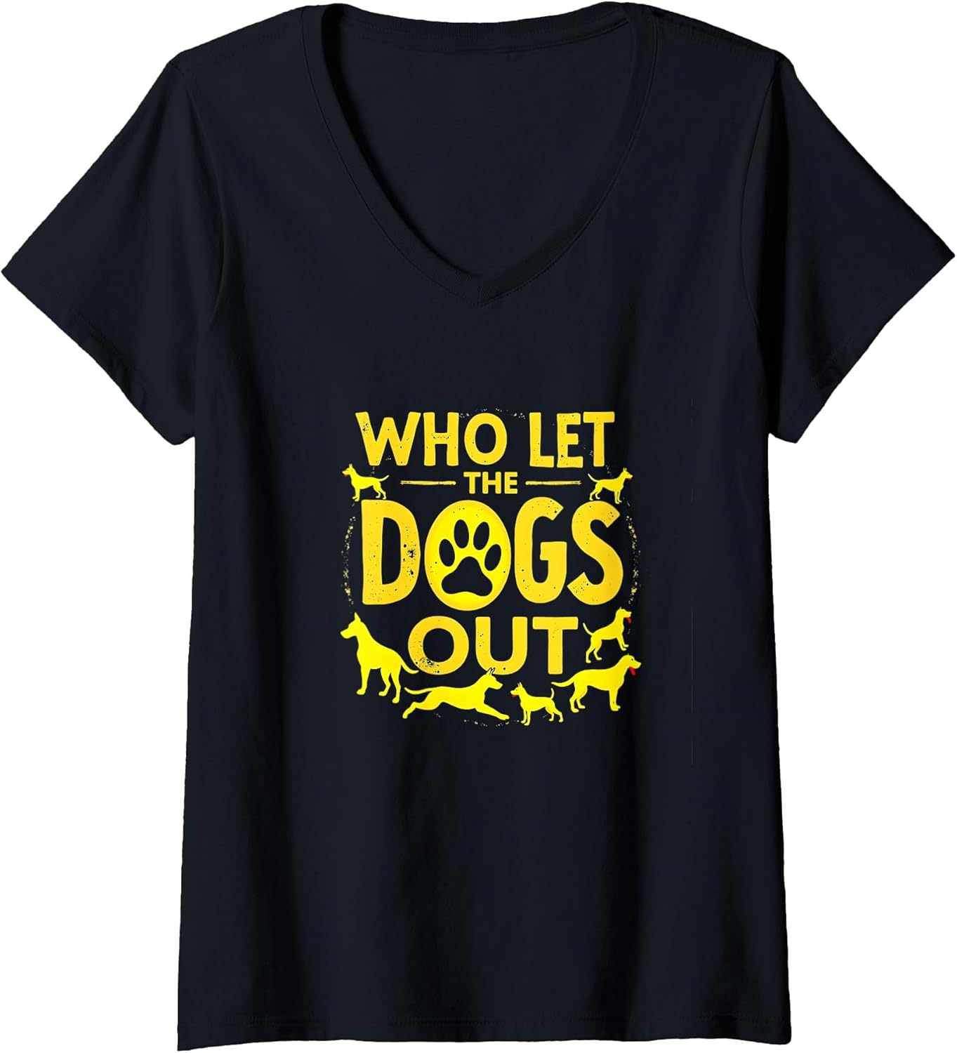 Women's Who Let The Dogs Out Funny Pet Lover V-Neck Unisex , , , Long Sleeve Tee