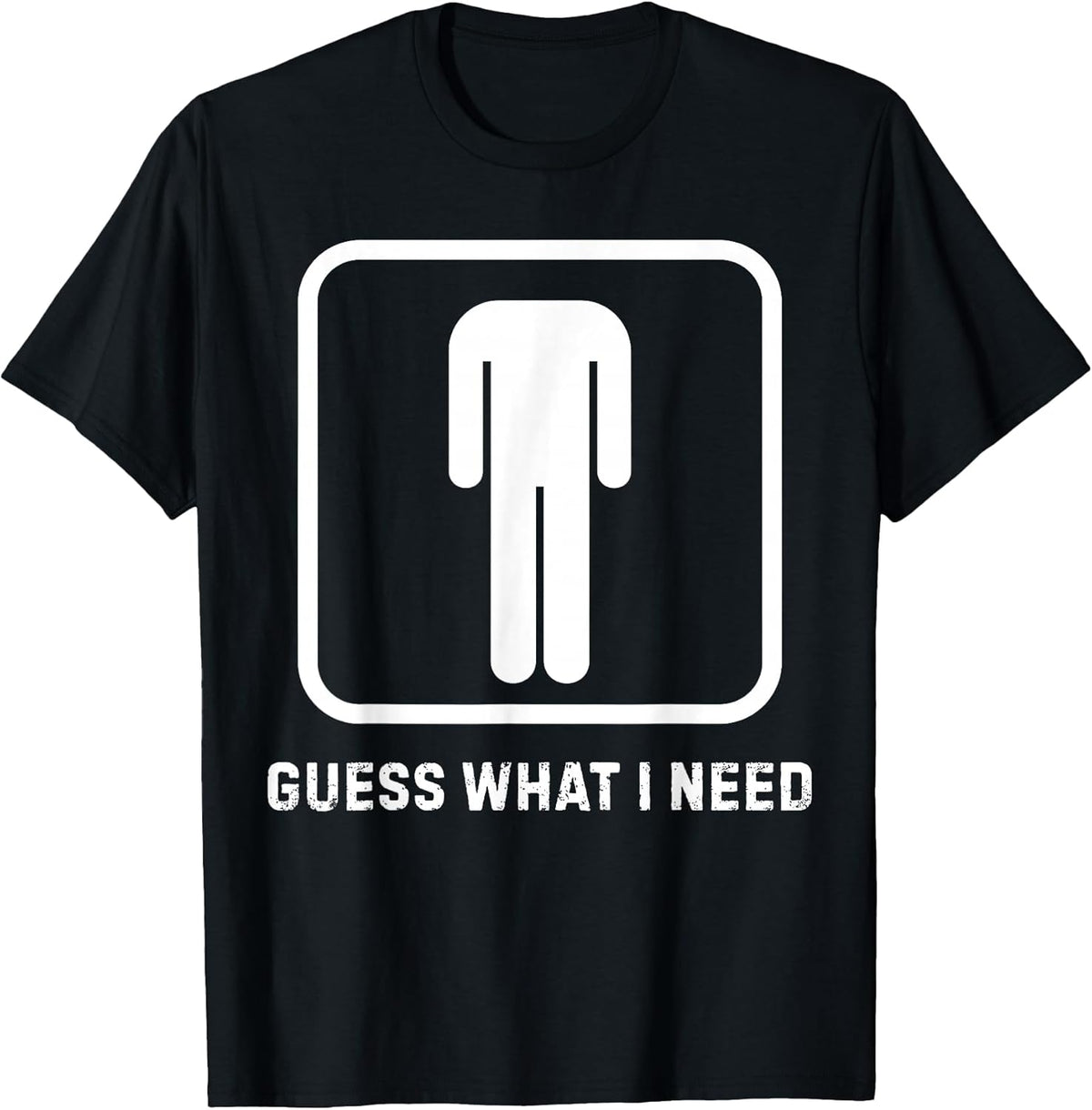 Funny Guess What I Need Graphic Tee for Men Unisex , , , Long Sleeve Tee