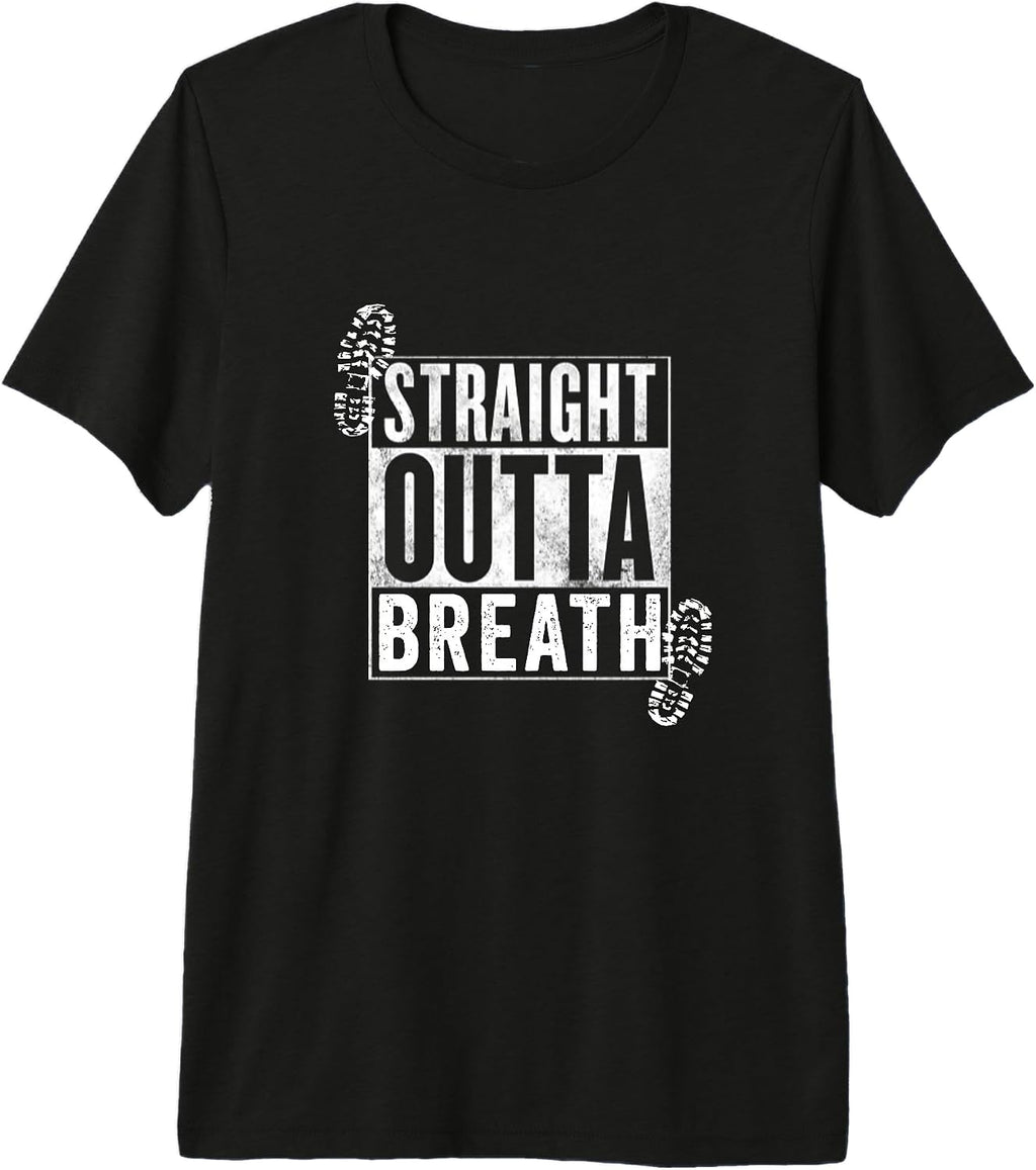 Straight Outta of Breath Hiking Nature Lover