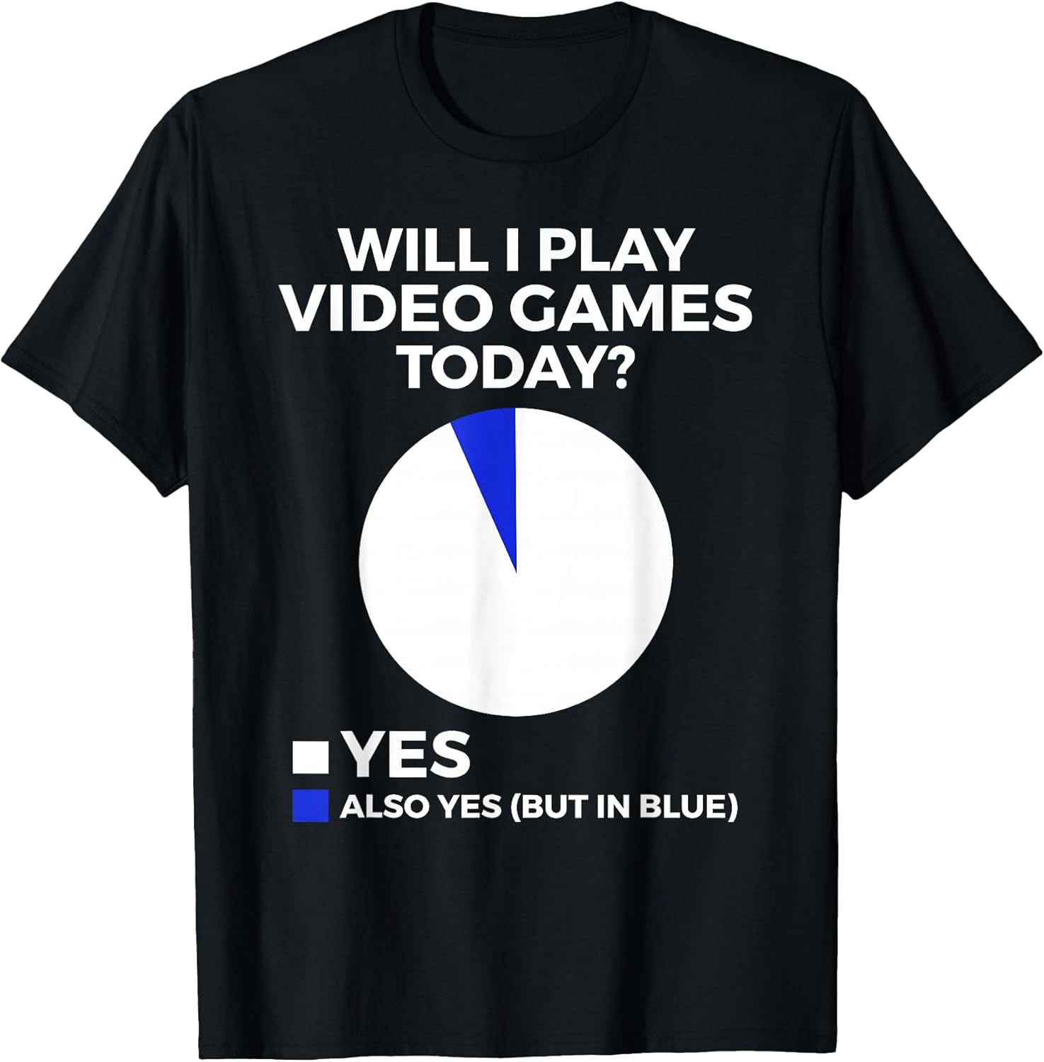 Will I Play Video Games Today Funny Gamer Gaming Unisex , , , Long Sleeve Tee
