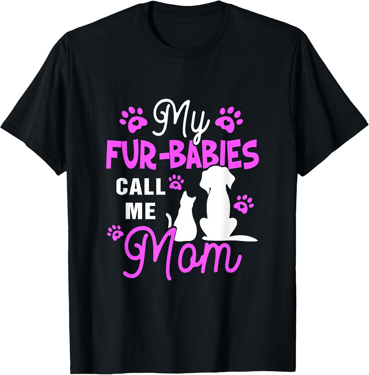 My Fur-Babies Call Me Mom Dog Cat Lover Mother Unisex , , , Long Sleeve Tee