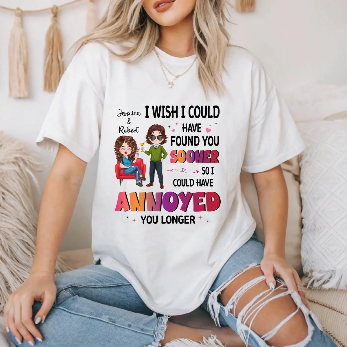 Personalized Couple Shirt – I Wish I Could Have Found You Sooner – Custom Names & Characters T-Shirts