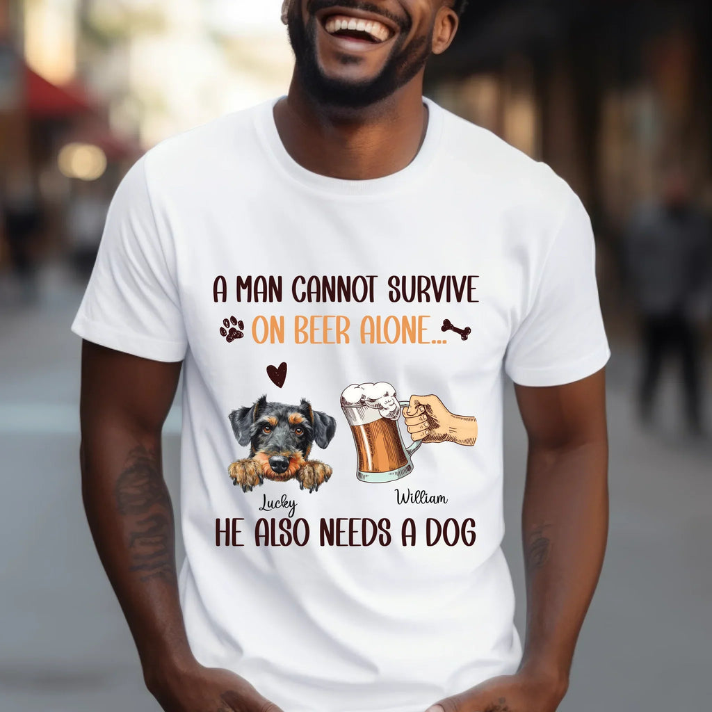 Personalized Beer & Dog Lover – Man Cannot Survive Beer Alone – Custom Dog Breed & Name T-Shirts