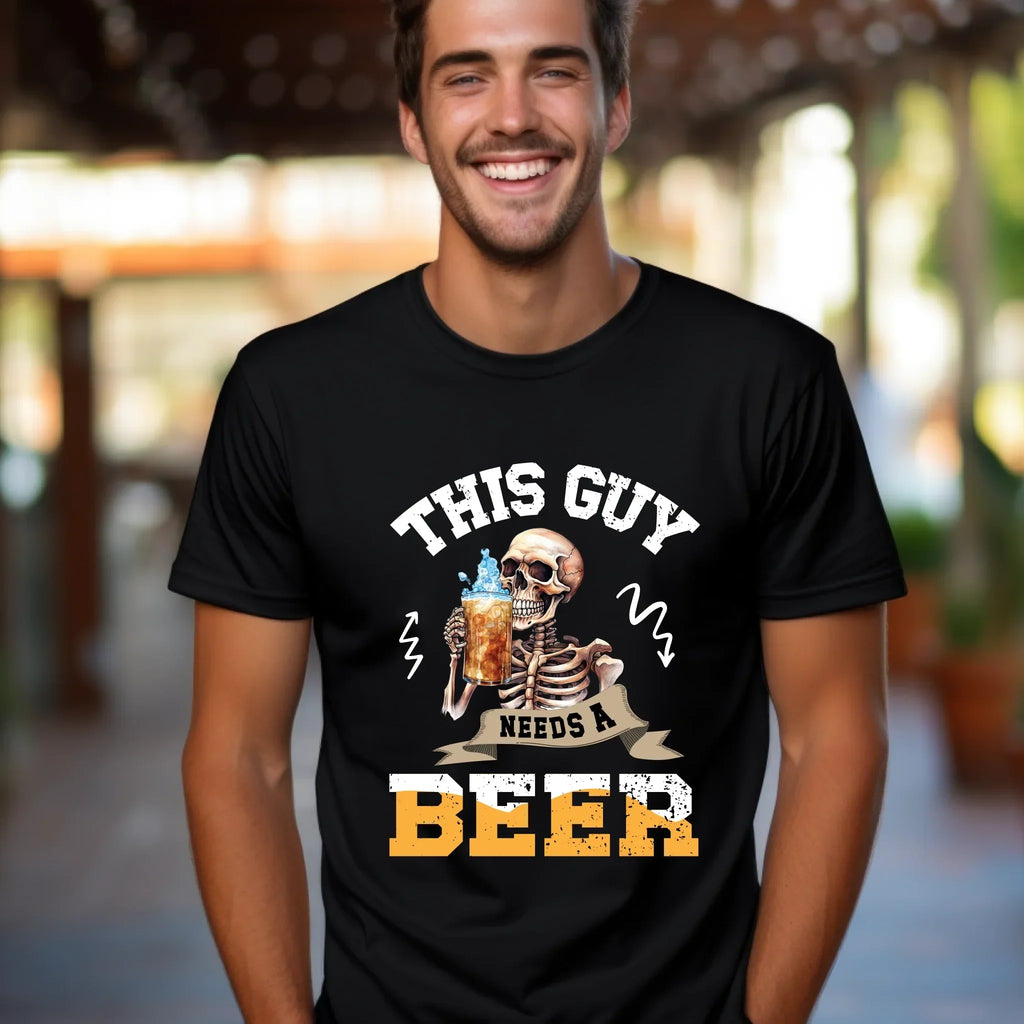 This Guy Needs Beer – Funny Skeleton Beer Lover Drinking T-Shirts