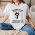 Touch My Coffee Funny Cat Custom Personalized Coffee & Cat Lover T-Shirts