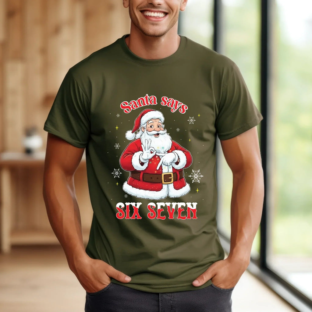 Santa Says Six Seven Funny T-Shirts