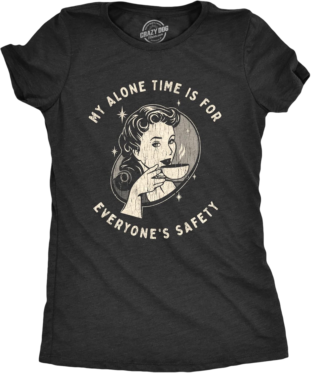 Womens My Alone Time is for Everyones Safety Sarcastic T Shirt Funny Novelty Tee Unisex , , , Long Sleeve Tee